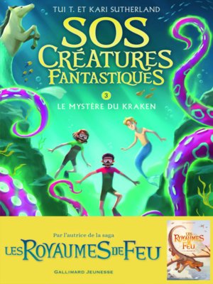 cover image of SOS Créatures fantastiques (Tome 3)--Le Mystère du kraken